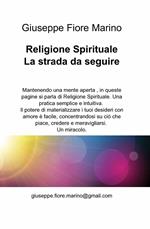 Religione spirituale. La strada da seguire