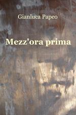 Mezz'ora prima