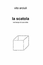 La scatola. Nel tempo di una notte