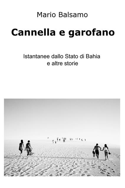 Cannella e garofano - Mario Balsamo - ebook