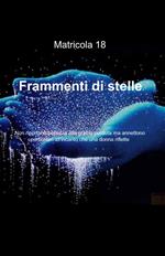 Frammenti di stelle