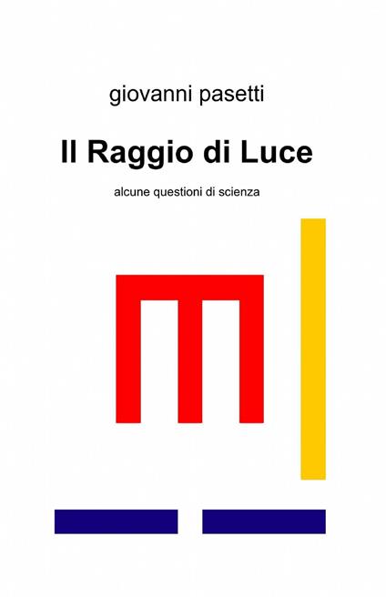 Il raggio di luce - Giovanni Pasetti - copertina