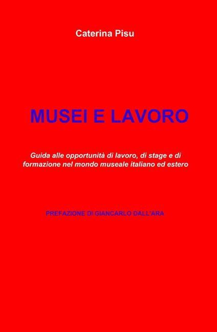 Musei e lavoro - Caterina Pisu - copertina