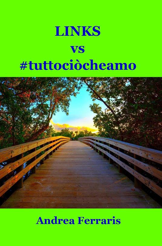 Links vs #tuttociòcheamo - Andrea Ferraris - copertina