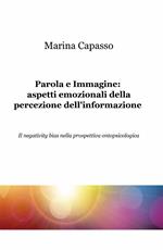 Parola e immagine: aspetti emozionali della percezione dell'informazione