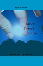 Love sweet love