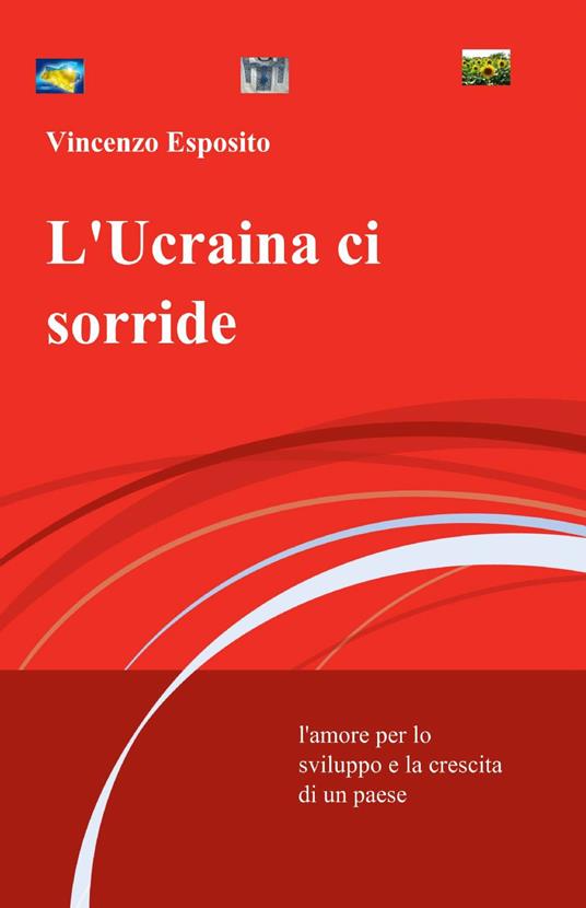 L' Ucraina ci sorride - Vincenzo Esposito - copertina