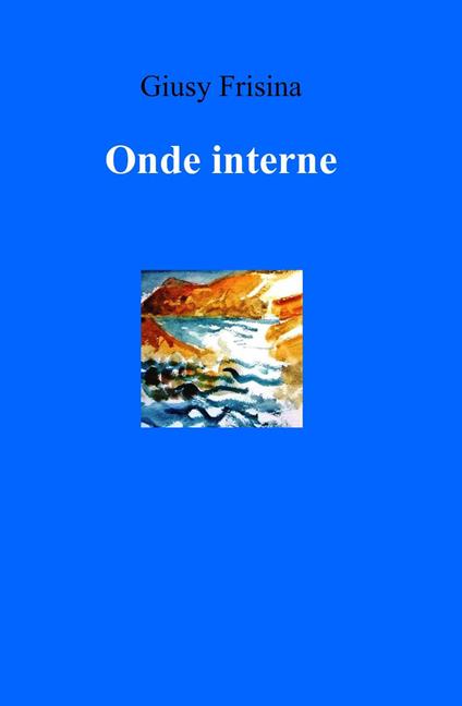 Onde interne - Giusy Frisina - copertina