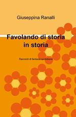 Favolando di storia in storia