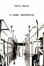 L' uomo ipotetico