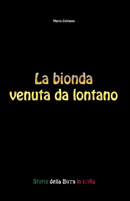 La bionda venuta da lontano - Marco Cattaneo - copertina