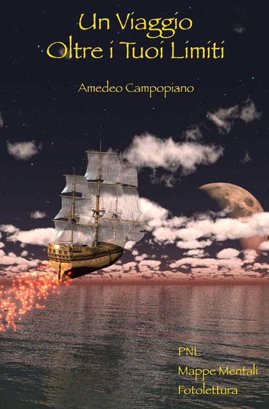 Un viaggio oltre i tuoi limiti - Amedeo Campopiano - copertina