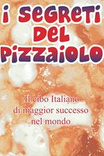 I segreti del pizzaiolo