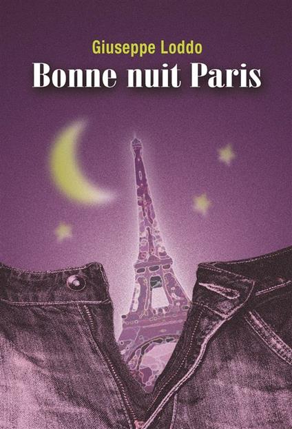 Bonne nuit Paris - Giuseppe Loddo - copertina