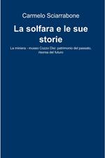 La solfara e le sue storie