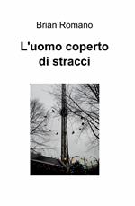 L' uomo coperto di stracci