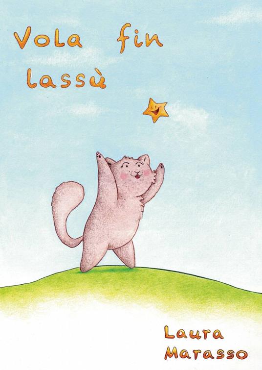 Vola fin lassù - Laura Marasso - copertina