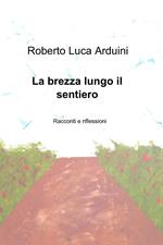 La brezza lungo il sentiero