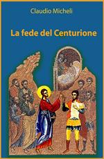 La fede del centurione