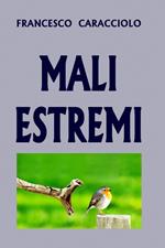 Mali estremi