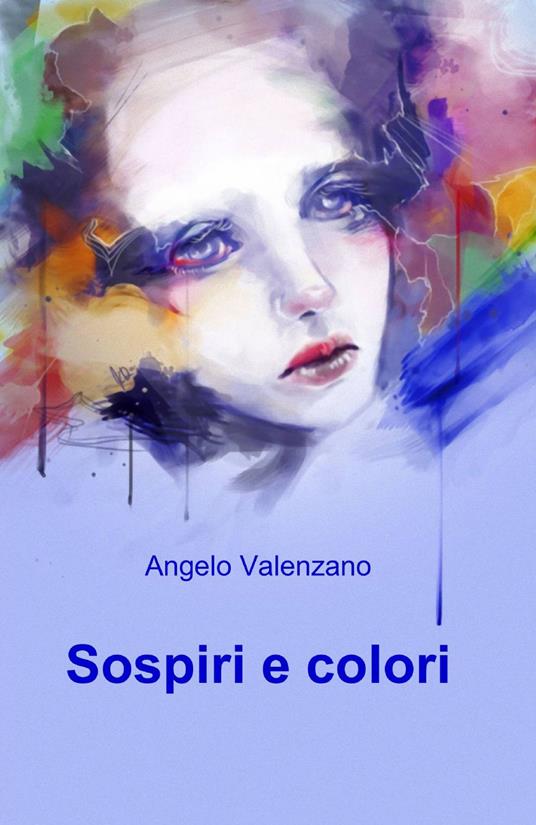 Sospiri e colori - Angelo Valenzano - copertina