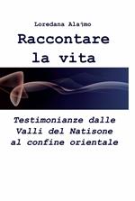 Raccontare la vita