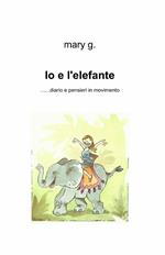 Io e l'elefante