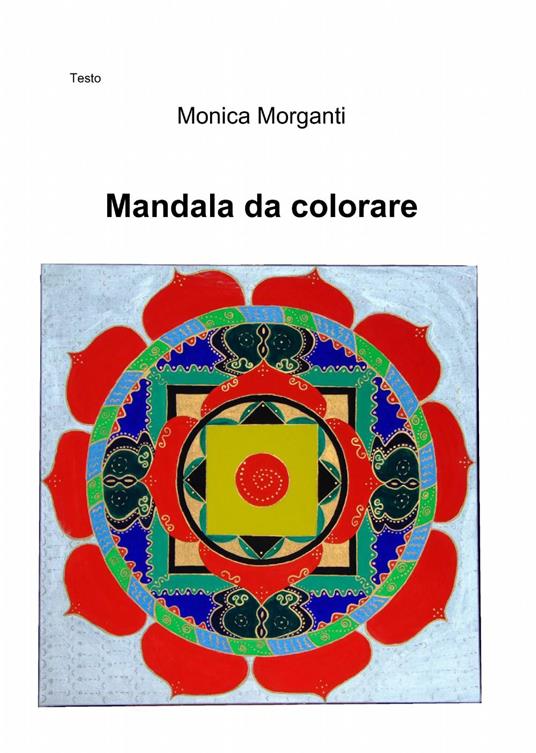 Mandala da colorare - Monica Morganti - copertina