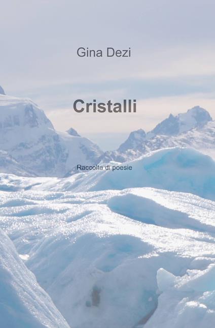 Cristalli - Gina Dezi - copertina