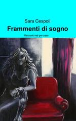 Frammenti di sogno