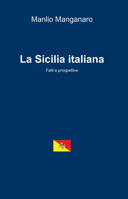 La Sicilia italiana - Manlio Manganaro - copertina