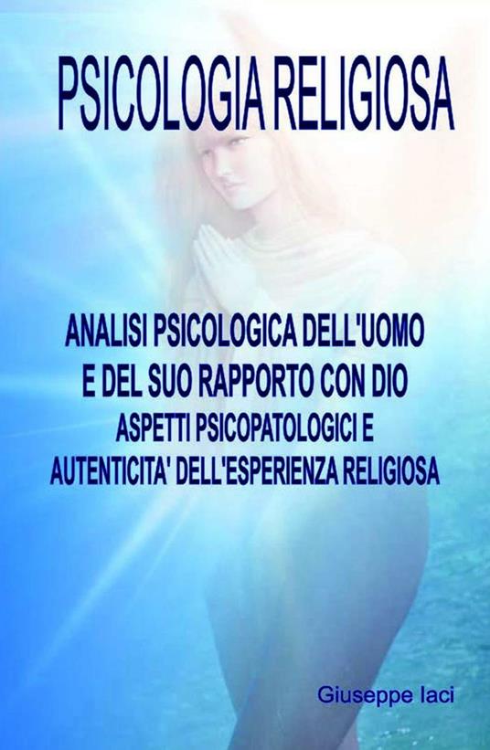 Psicologia religiosa - Giuseppe Antonio Iaci - copertina