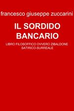 Il sordido bancario