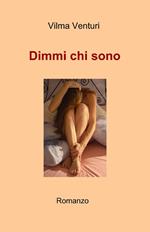 Dimmi chi sono