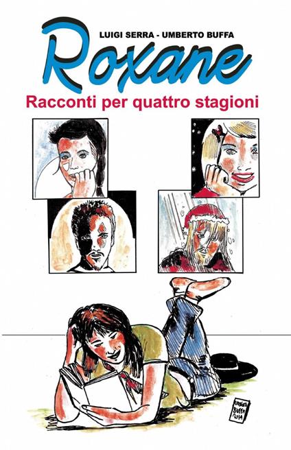 Roxane. Racconti per quattro stagioni - Luigi Serra,Umberto Buffa - copertina