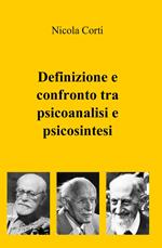 Definizione e confronto tra psicoanalisi e psicosintesi