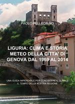 Liguria: clima e storia meteo della città di Genova dal 1969 al 2012