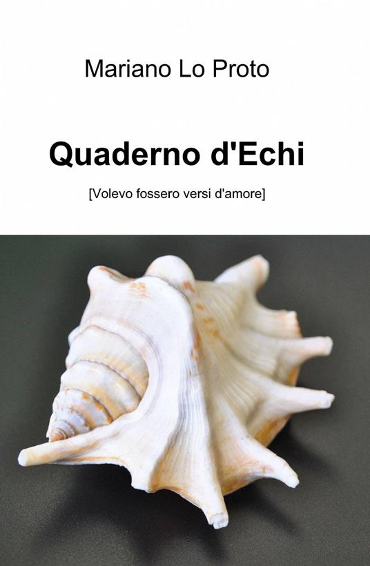 Quaderno d'echi - Mariano Lo Proto - copertina