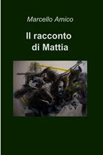 Il racconto di Mattia