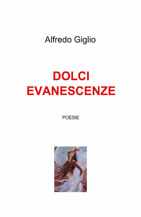 Dolci evanescenze - Alfredo Giglio - copertina