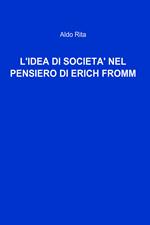 L' idea di società nel pensiero di Erich Fromm