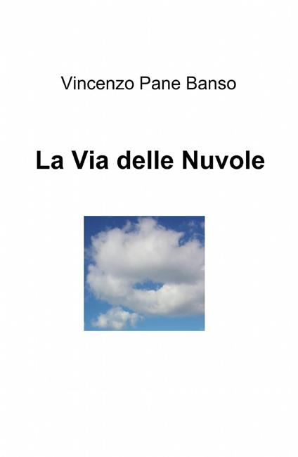 La via delle nuvole - Vincenzo Pane Banso - copertina