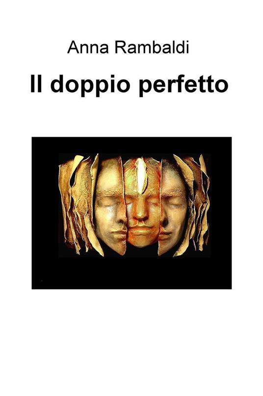 Il doppio perfetto - Anna Rambaldi - copertina