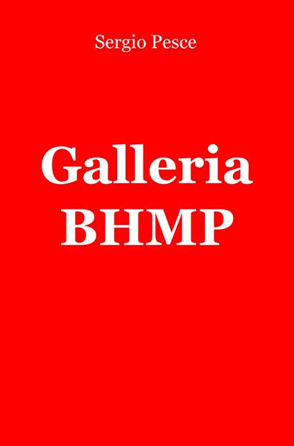 Galleria BHMP - Sergio Pesce - copertina