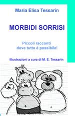 Morbidi sorrisi. Le avventure di Pancrazio e dei suoi amici peluche