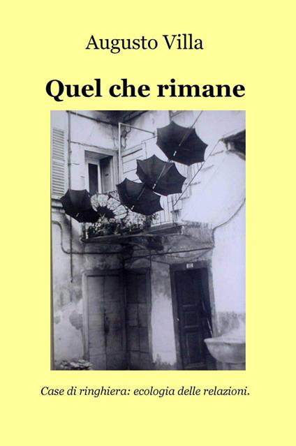 Quel che rimane - Augusto Villa - copertina