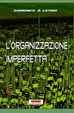 L' organizzazione imperfetta