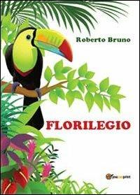 Florilegio - Roberto Bruno - copertina