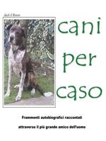 Cani per caso