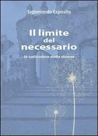 Il limite del necessario - Sigismondo Esposito - copertina